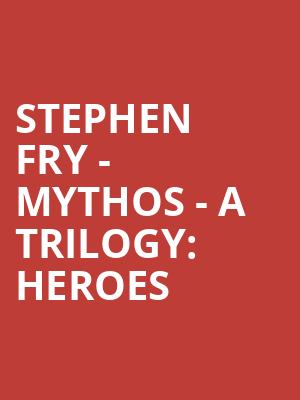 Stephen Fry - Mythos - A Trilogy%3A Heroes at London Palladium